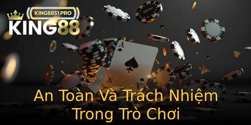 An Toàn Và Trách Nhiệm Trong Trò Chơi An Toàn Và Trách Nhiệm Trong Trò Chơi