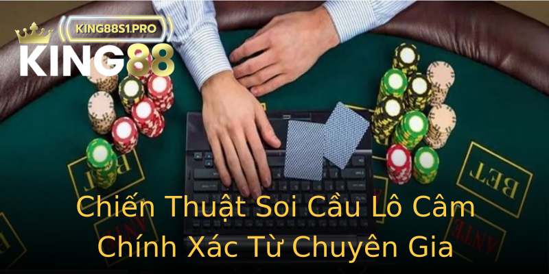 Chiến Thuật Soi Cầu Lô Câm Chính Xác Từ Chuyên Gia Chiến Thuật Soi Cầu Lô Câm Chính Xác Từ Chuyên Gia