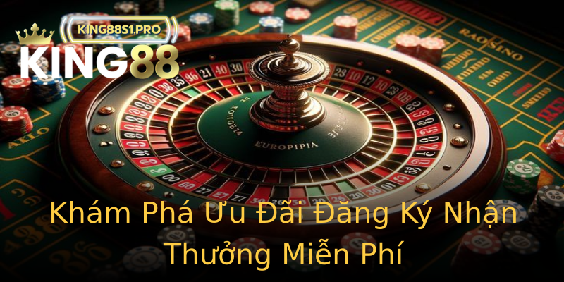 Khám Phá Ưu Đãi Đăng Ký Nhận Thưởng Miễn Phí Khám Phá Ưu Đãi Đăng Ký Nhận Thưởng Miễn Phí