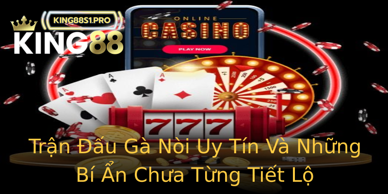 Trận Đấu Gà Nòi Uy Tín Và Những Bí Ẩn Chưa Từng Tiết Lộ Trận Đấu Gà Nòi Uy Tín Và Những Bí Ẩn Chưa Từng Tiết Lộ